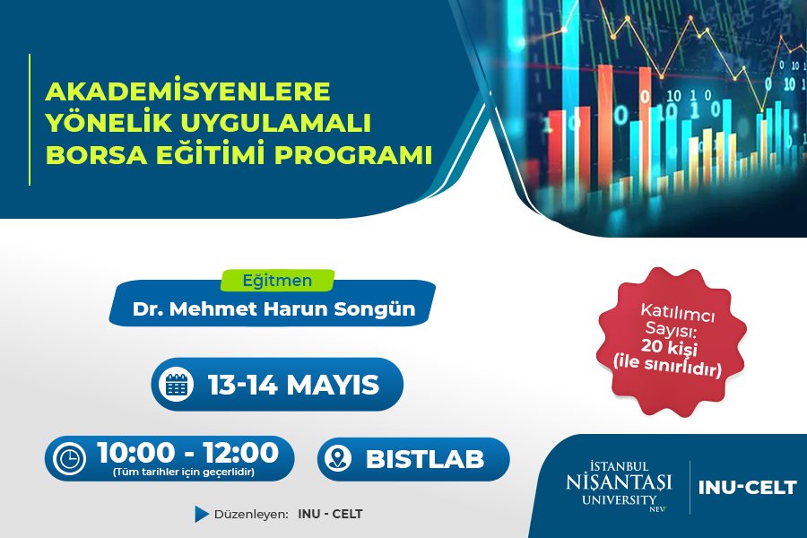 AKADEMİSYENERE YÖNELİK UYGULAMALI BORSA EĞİTİMİ PROGRAMI