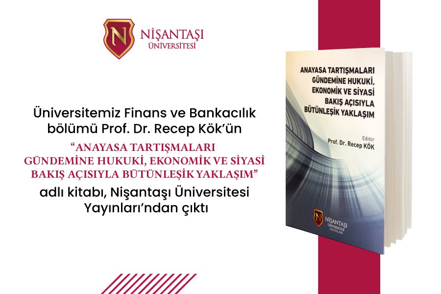Finance and Banking Department Faculty Member Prof. Dr. Recep Kök’s book published