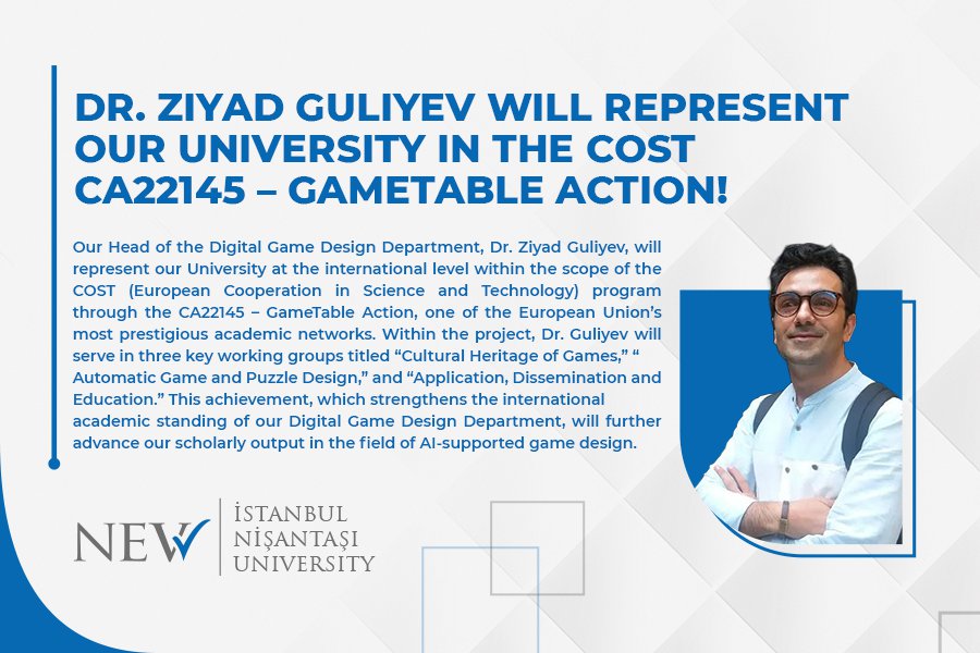 Head of the Department of Digital Game Design, Assist. Prof. Dr. Ziyad Guliyev, Will Represent Our University in the COST – GameTable Action.