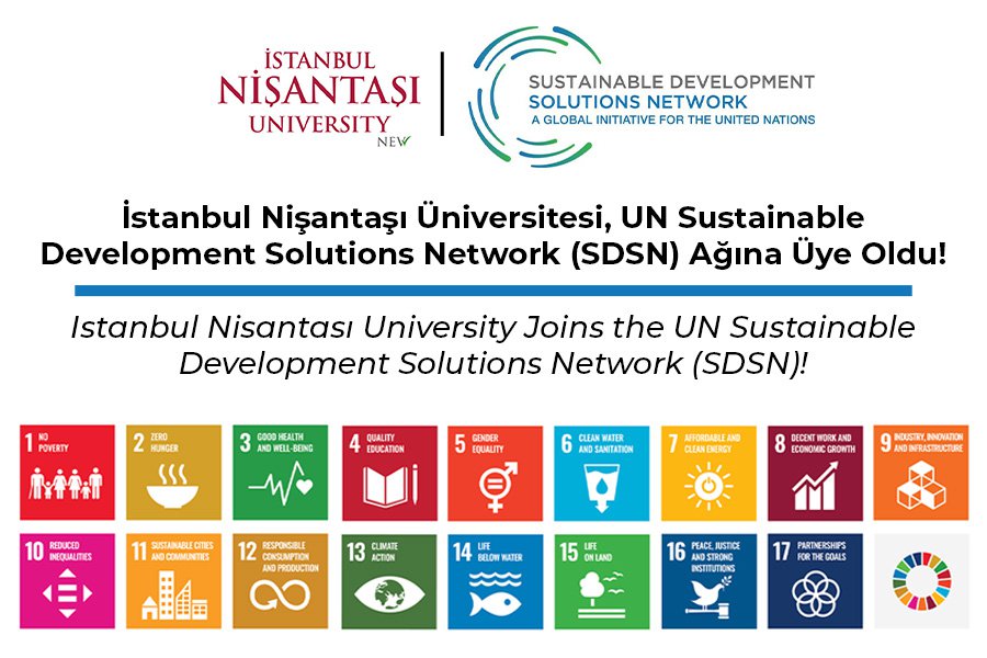 İstanbul Nişantaşı Üniversitesi, UN Sustainable Development Solutions Network (SDSN) Ağına Üye Oldu!