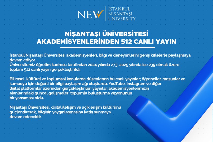 NEW | İSTANBUL NİŞANTAŞI UNIVERSITY  NİŞANTAŞI ÜNİVERSİTESİ AKADEMİSYENLERİNDEN 512 CANLI YAYIN