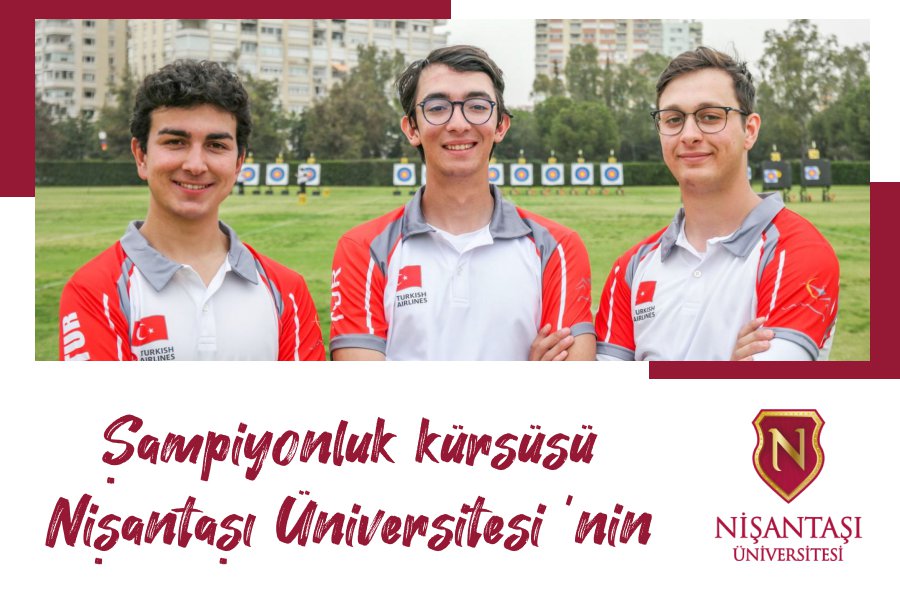 Şampiyonluk kürsüsü Nişantaşı Üniversitesi’nin