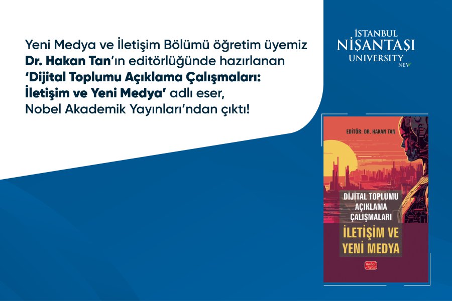 THE BOOK EDITED BY LECTURER HAKAN TAN HAS BEEN PUBLISHED
